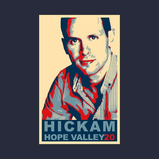 Mayor Hickam Campaign Tee by Hallmarkies Podcast Store