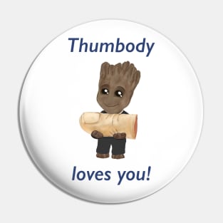 Thumbody loves you! - Groot Pin