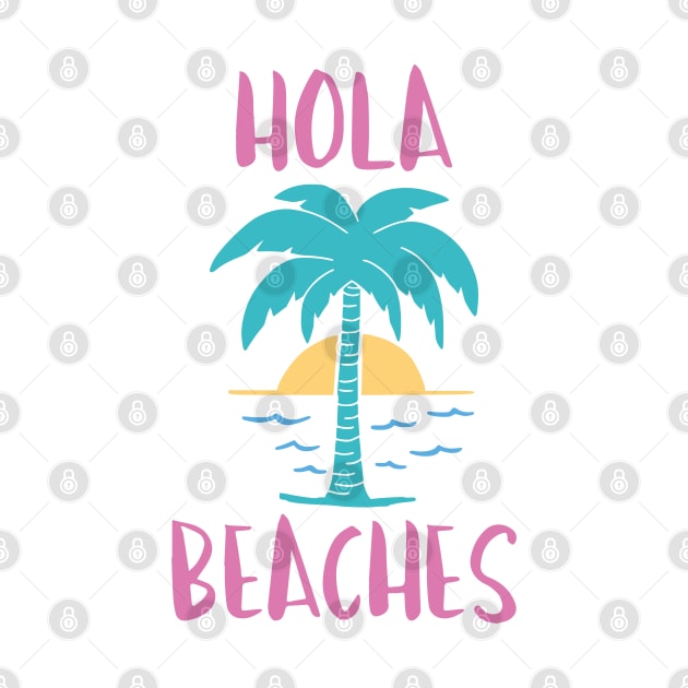 Hola Beaches by LuckyFoxDesigns