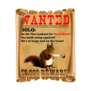 vintage wanted deez nuts poster 2 T-Shirt