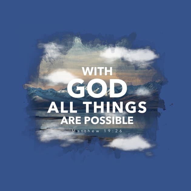 With God all things are possible by FTLOG