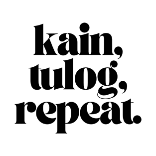 OFW Funny Pinoy Tagalog: kain, tulog, repeat T-Shirt
