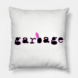 gARBagE Pillow