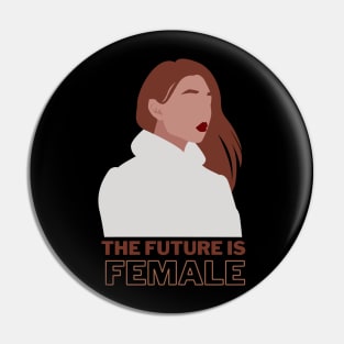 The Future is Female Pin