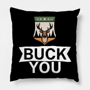 Buck you Pillow