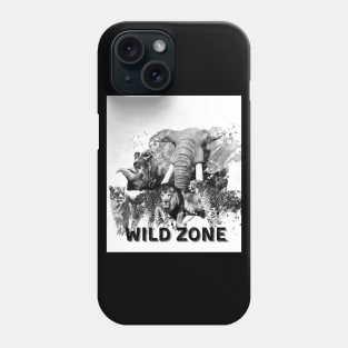 Wild Zone, Inspirational Phrase Phone Case