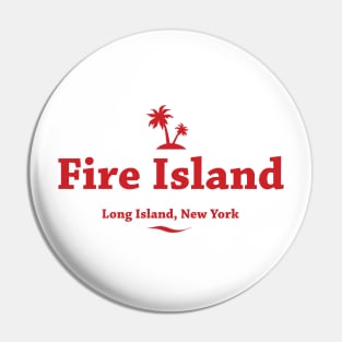 Fire Island, Long Island, New York Pin