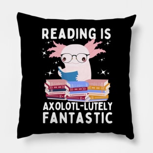 Reading is Axolotl-lutely Fantastic Pillow