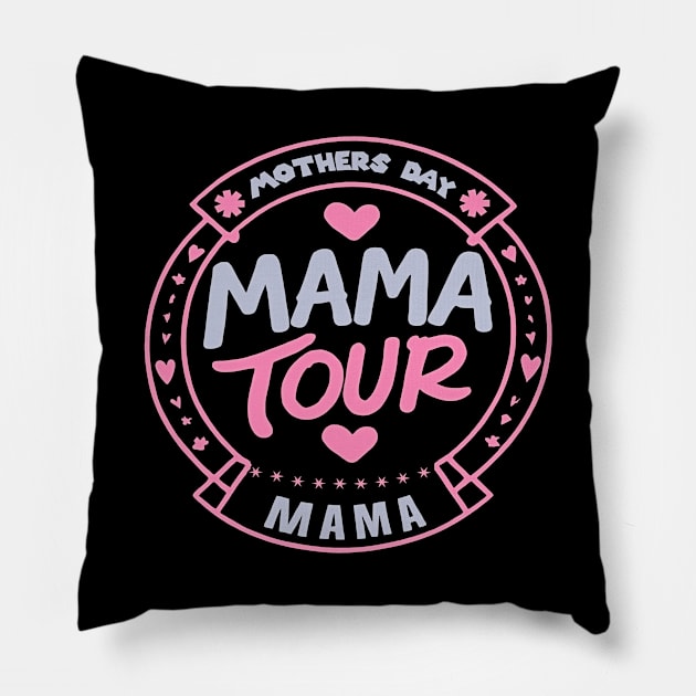 Mama Tour Rock Tour Mom's Life Mother's Day Family Pillow by masterpiecesai