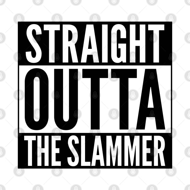 Straight Outta the Slammer by creativecurly