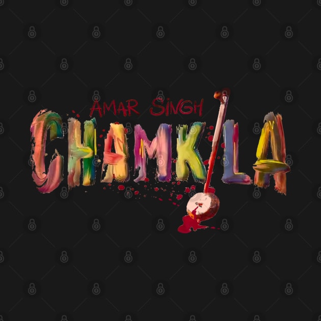 Chamkila by SAN ART STUDIO 