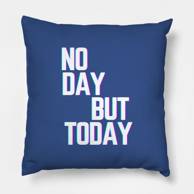 Musical Theatre Gifts - No Day But Today Rent Gift Ideas for - Actors & Stage Managers Who Love Musicals & Theater Pillow by QUENSLEY SHOP