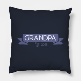 Grandpa Est. 2021 Pillow