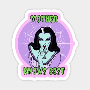 mother knows best Magnet