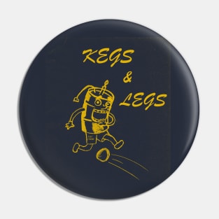 Kegs & Legs Classic (Vintage Look) Pin