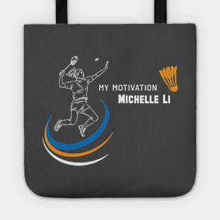 My Motivation - Michelle Li Tote