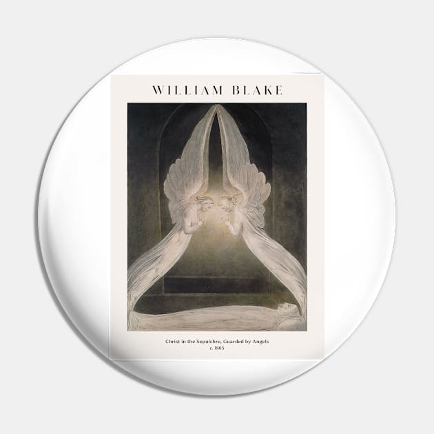 William Blake - Christ in the Sepulchre, Guarded by Angels Pin by MurellosArt