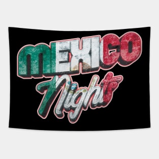 Mexico Nights Mexican Pride Cinco De Mayo Tapestry