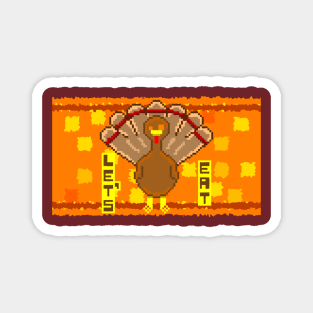 Let's Eat Turkey Magnet