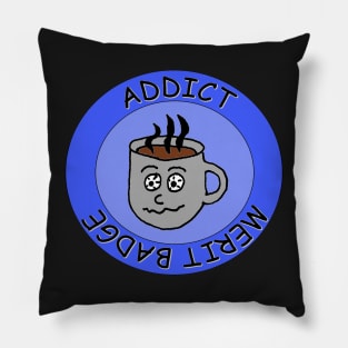 Addict Merit Badge Pillow