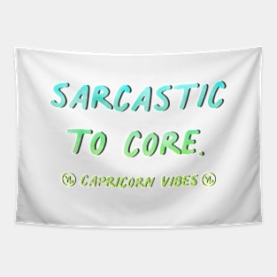 Sarcastic to core Capricorn funny quotes zodiac astrology signs horoscope Tapestry