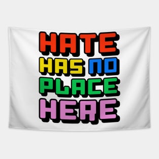 Hate has no place here! Tapestry