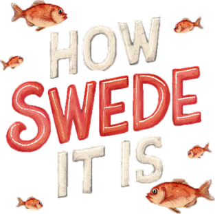 How Swede It Is Kids T-Shirt by Moulezitouna