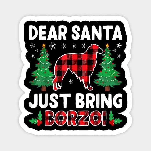 Dear Santa Just Bring Buffalo Plaid Dog Borzoi Xmas Magnet by bienvaem