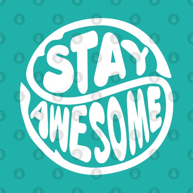 stay awesome by sj_arts