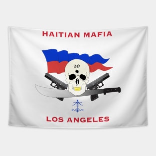 Haitian Mafia in LA T shirts Tapestry