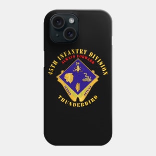 45th Infantry Division - DUI - wo DS Phone Case