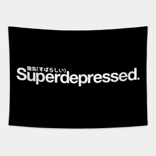 Superdepressed. Tapestry