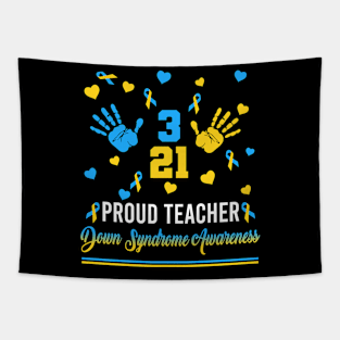 Proud Teacher Down Syndrome Awareness Day March 21 Tapestry