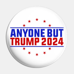 Anybody But Trump 2024 Pin