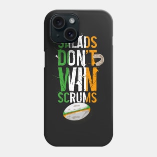 Funny rugby shirt, Ireland / Salads don't win scrums Phone Case