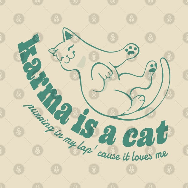 Karma is a cat cause it loves me vintage girl by Icrtee