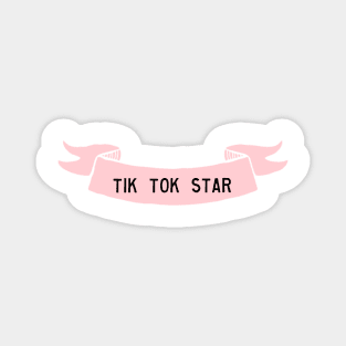 Tik Tok Star Magnet