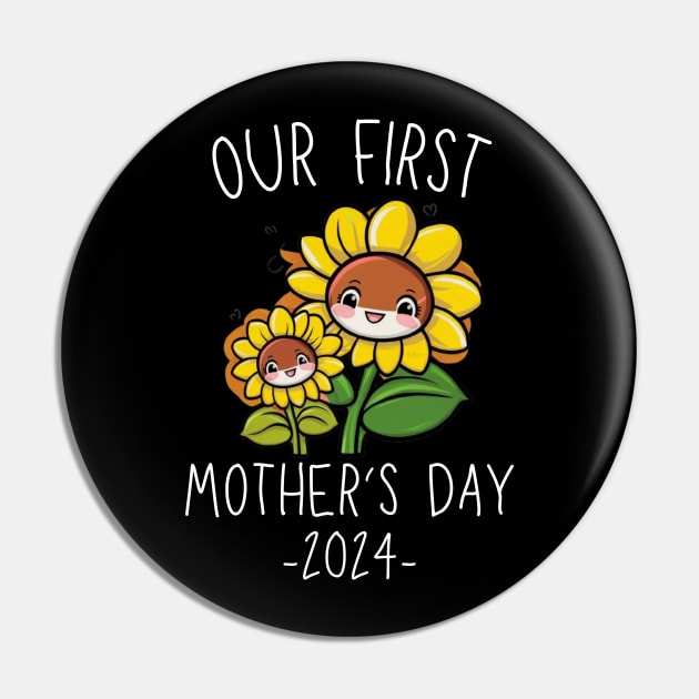 Our First Mother’s Day Together 2024 First Time Mom sunflower Mommy design Pin by mourad300