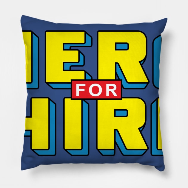 Hero for Hire-Away Edition Pillow by BlackActionTeesOnDemand