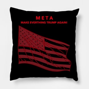 Make Everything Trump Again Pillow