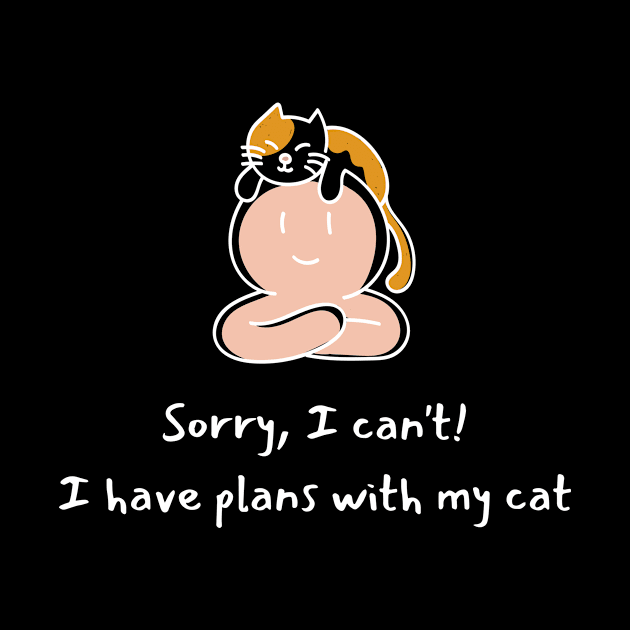 I have plans with my cat by RocioRo