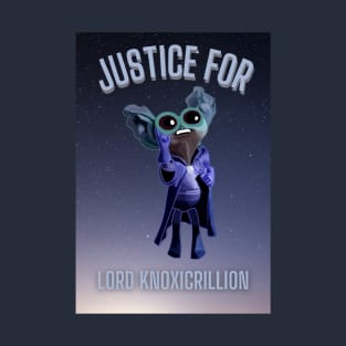 Justice For Lord Knoxicrillion T-Shirt