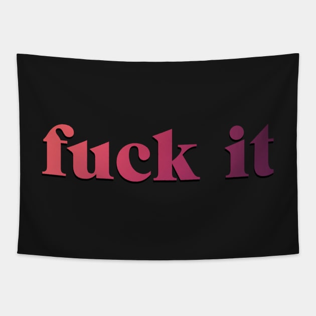 Grace and Frankie F*ck It Tapestry by baranskini