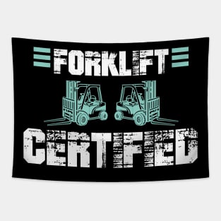 Forklift Certified Tapestry