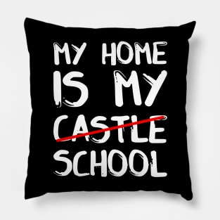 My home is my castle school Pillow