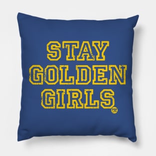 STAY GOLDEN GIRLS Pillow