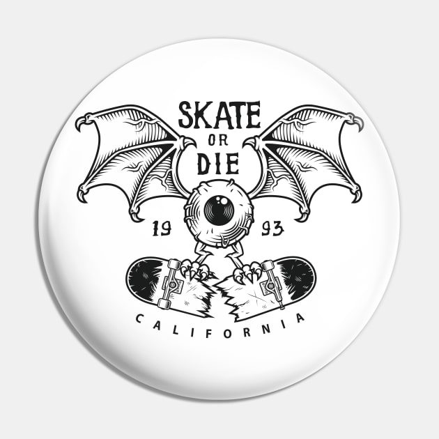 Skate or die Pin by FernyDesigns