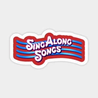 Sing Along Songs Magnet