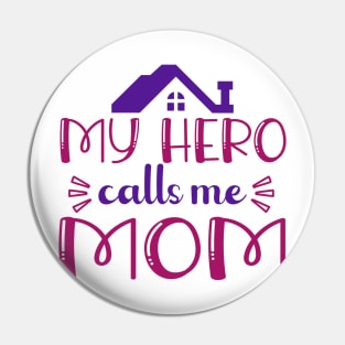 my hero calls me mom Pin