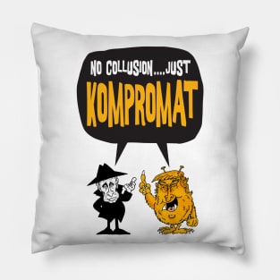 Kompromat!!! Pillow